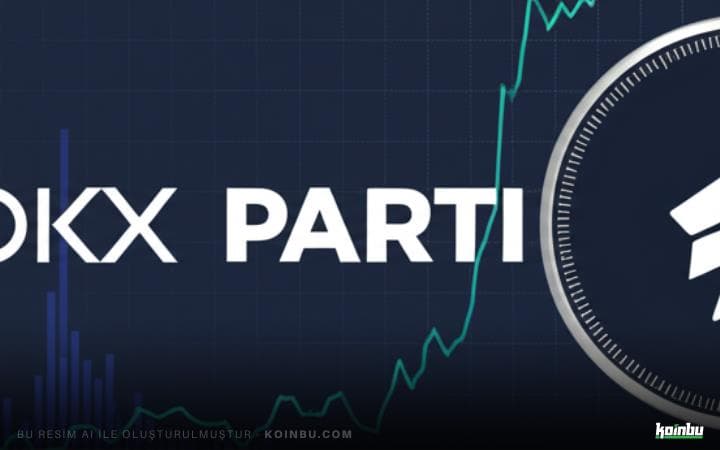 OKX, PARTI/USD İşlem Çiftini Duyurdu: Token Fiyatında Toparlanma Sinyalleri