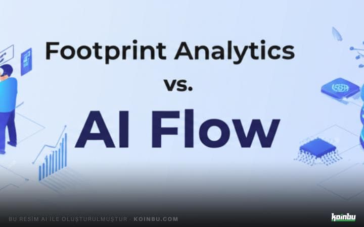 Footprint Analytics ve AI Flow Web3 Veri Analitiğini Yeniden Tanımlamak İçin Birleşiyor